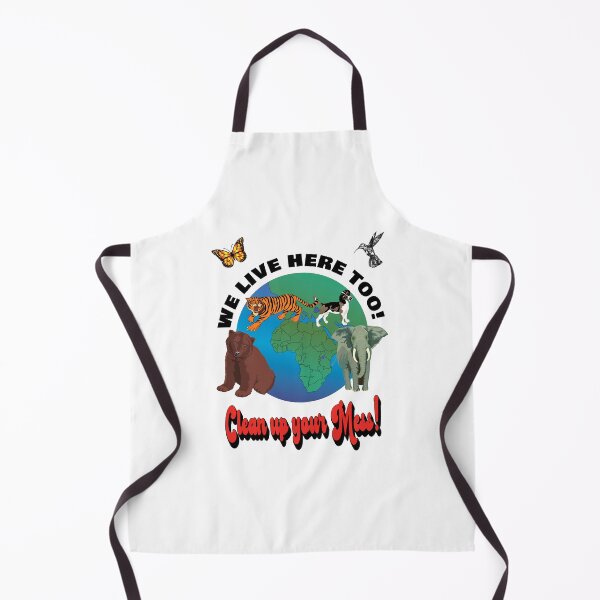Item preview, Animals live here too! Clean up your mess!  Earth Day April 22 designed and sold by TJHstudio.