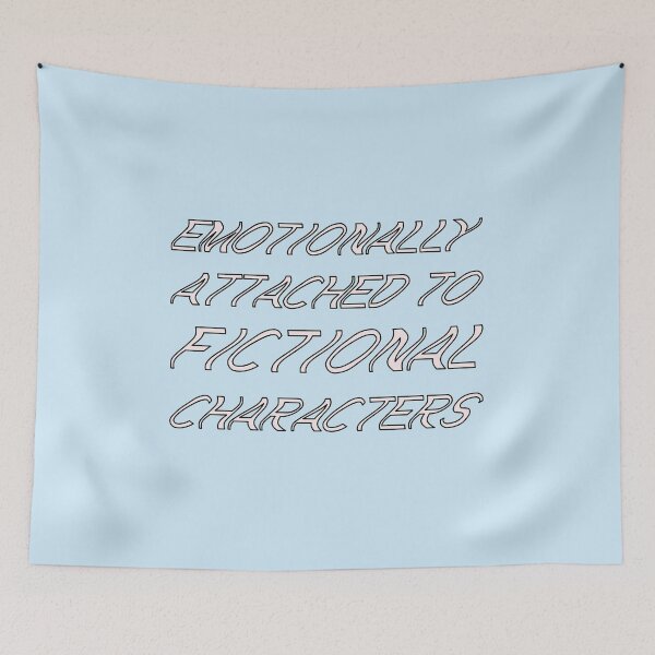 Item preview, emotionally attached to fictional characters | Funny Reading Quote with Wavey Font Pink designed and sold by SomeDesignThing.