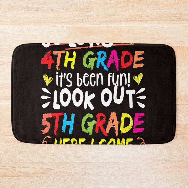 Item preview, So Long 4th Grade It's Been Fun Look Out 5th Grade  designed and sold by carentifnp38.