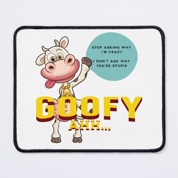 Item preview, Goofy ahh. Stop asking why Im crazy designed and sold by javakufi88.