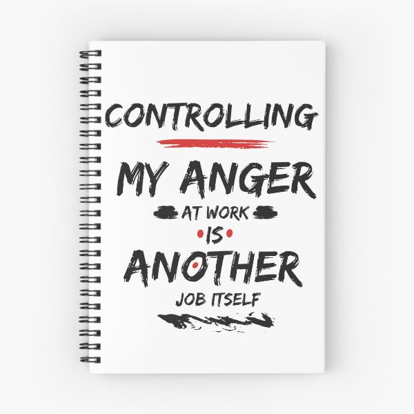 Item preview, controlling my anger at work is another job designed and sold by behappysiempre.