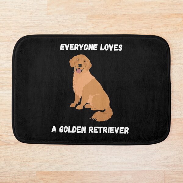 Item preview, Everyone Loves A Golden Retriever - Retrievers designed and sold by DiscoDavey.