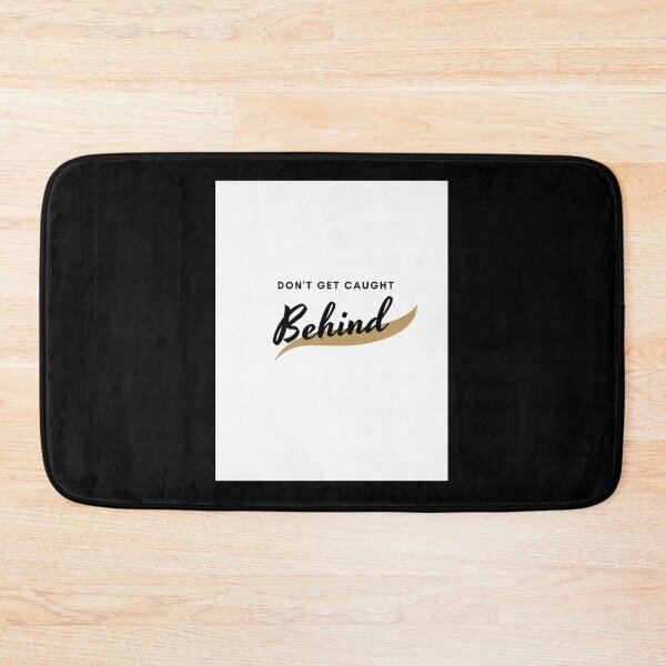 Item preview, Don't Get Caught Behind Sticker designed and sold by brittaapriliy.