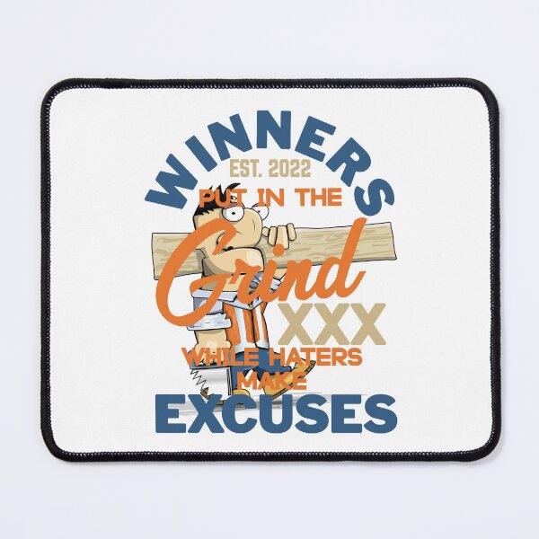 Item preview, WINNERS PUT IN THE GRIND WHILE HATER MAKE EXCUSES designed and sold by GAADesignz.