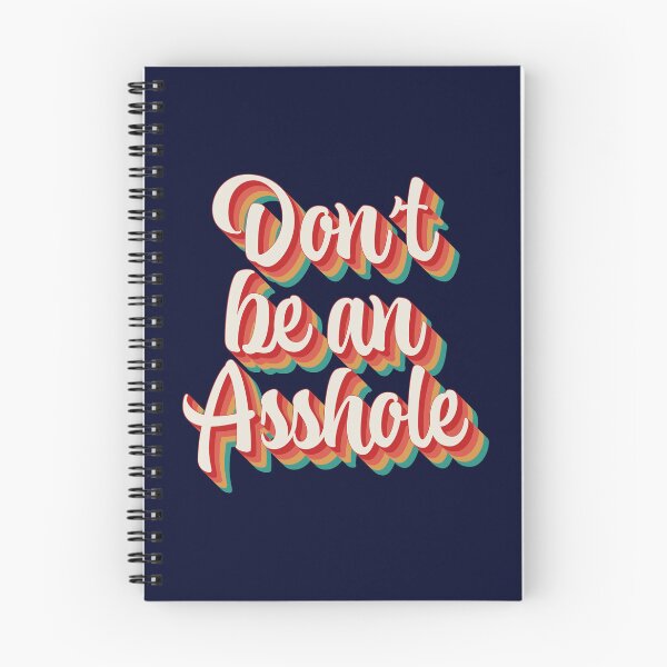 Item preview, Don't Be An Asshole designed and sold by Texterns.