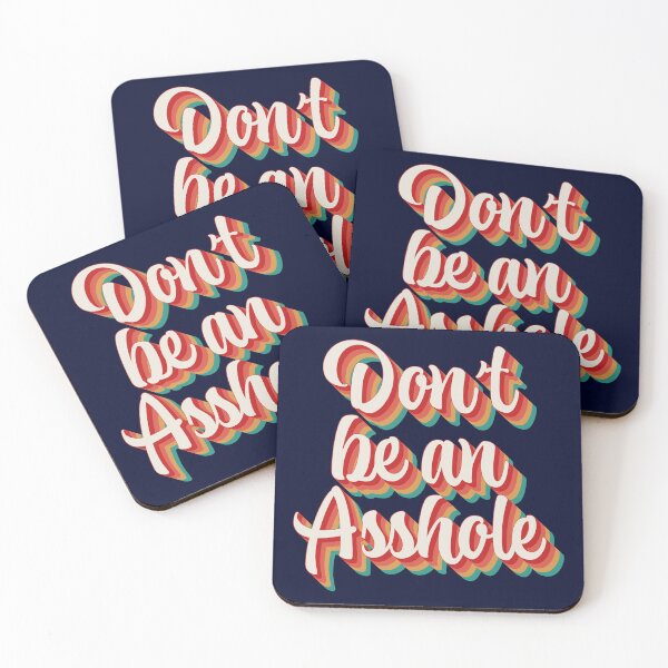 Item preview, Don't Be An Asshole designed and sold by Texterns.