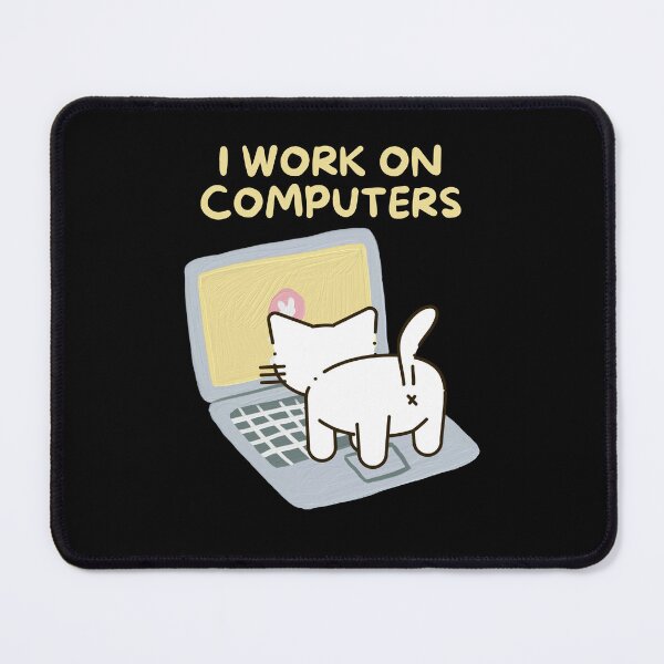 Item preview, I WORK ON COMPUTERS designed and sold by Wooden-rack.