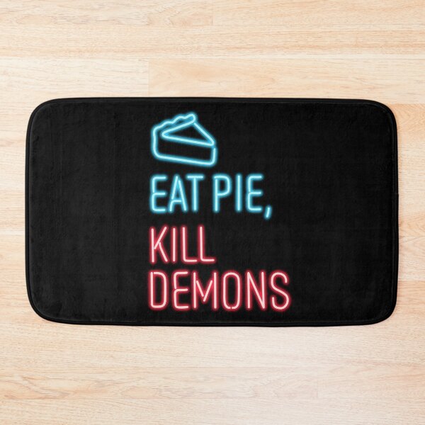 Item preview, Eat pie, kill demons designed and sold by spottedhound.