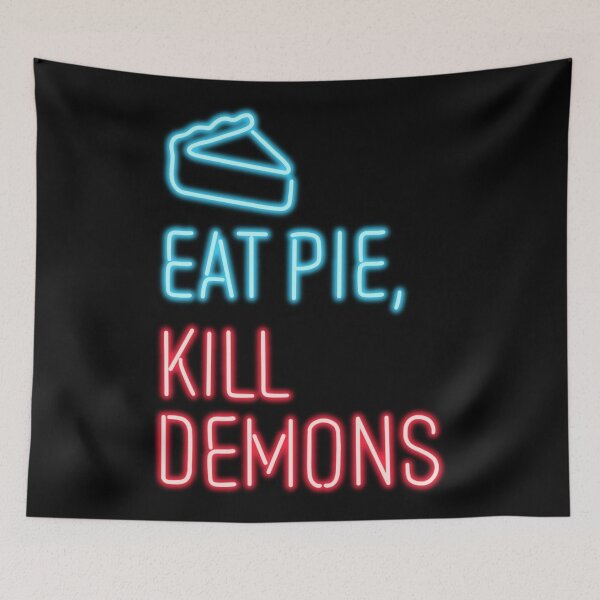 Item preview, Eat pie, kill demons designed and sold by spottedhound.