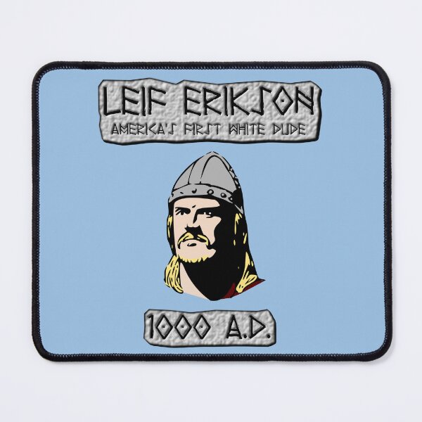 Item preview, Leif Erikson: America's First White Dude designed and sold by BlueEyedDevil.