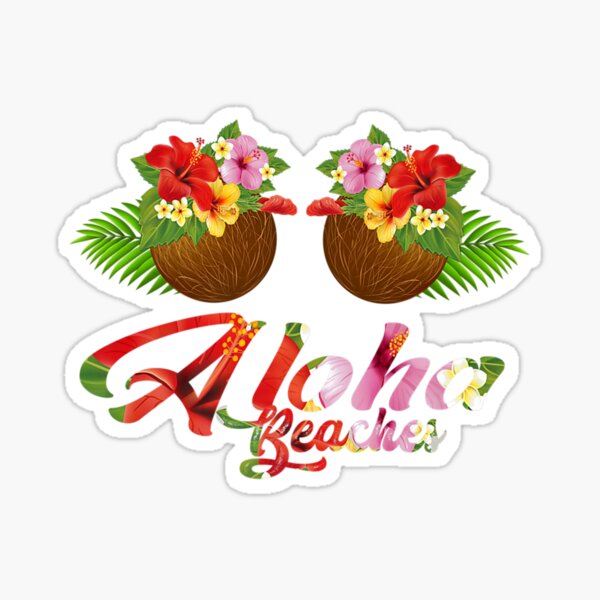 Aloha Beaches Hawaii Funny Coconut Bra Flower Boobs Beach Tie-Dye