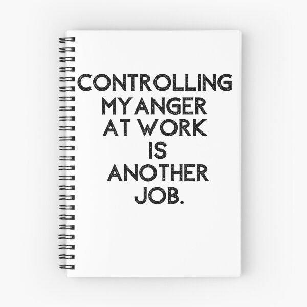 Item preview, controlling my anger at work is another job designed and sold by behappysiempre.