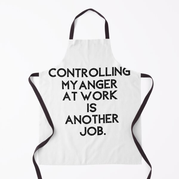Item preview, controlling my anger at work is another job designed and sold by behappysiempre.