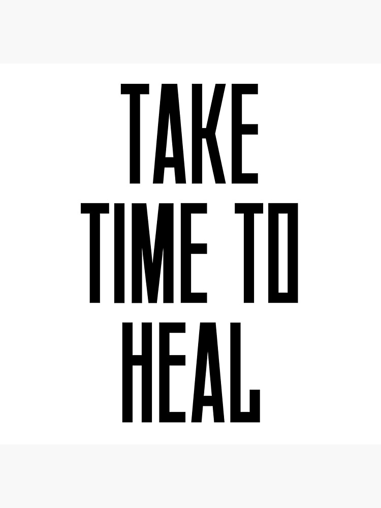 take-time-to-heal-poster-for-sale-by-shifumart-redbubble