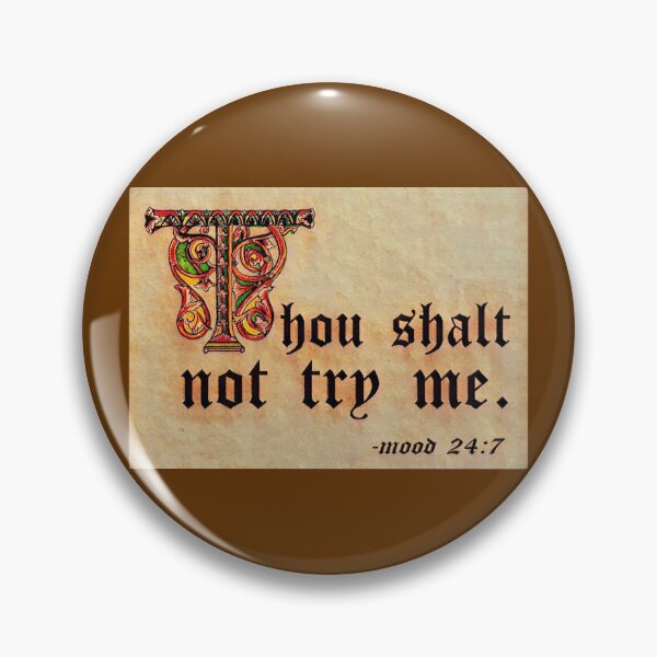 Item preview, Thou shalt not try me. (2) designed and sold by DotorEaon.