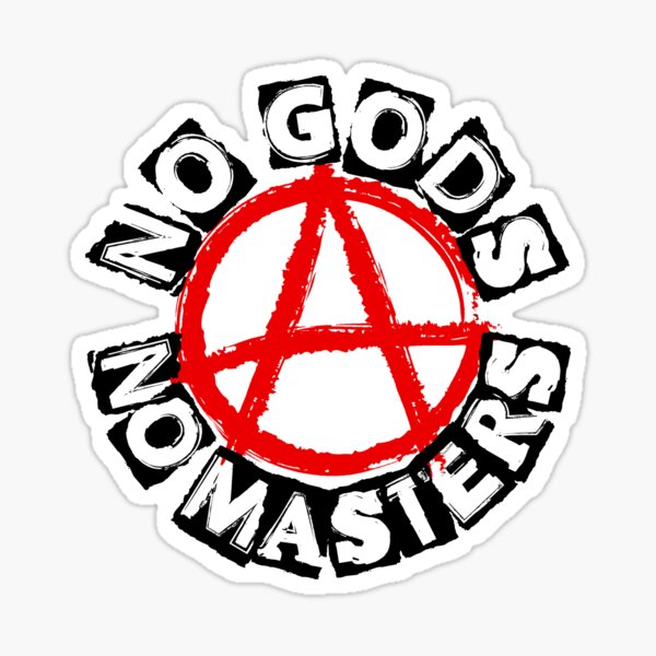 NO GODS NO MASTERS Sticker