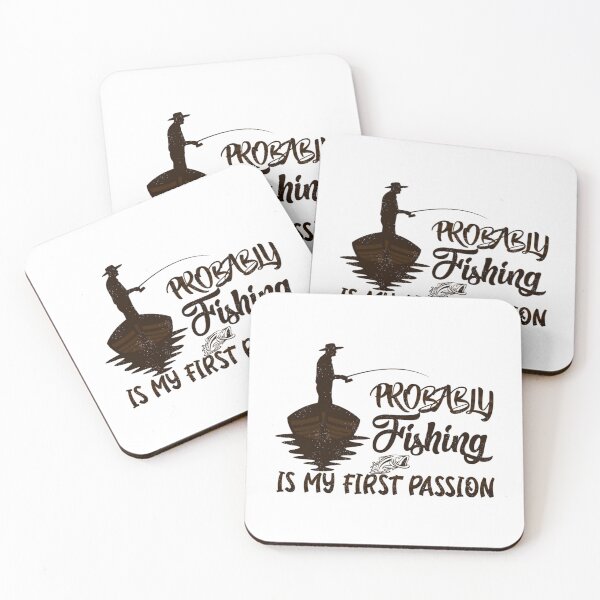 Item preview, Probably fishing is my first passion   designed and sold by HSColorpress.