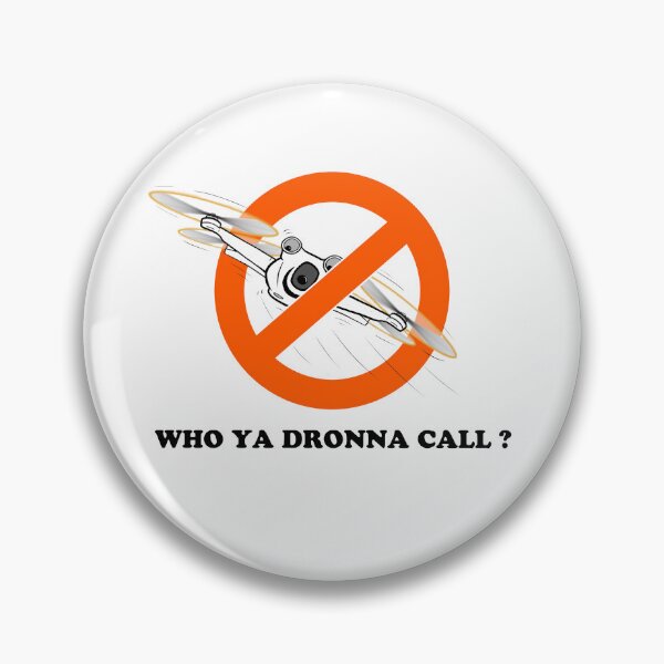 Item preview, WHO YA DRONNA CALL? 2 designed and sold by stilgoe.