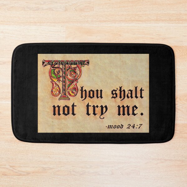 Item preview, Thou shalt not try me. (4) designed and sold by DotorEaon.