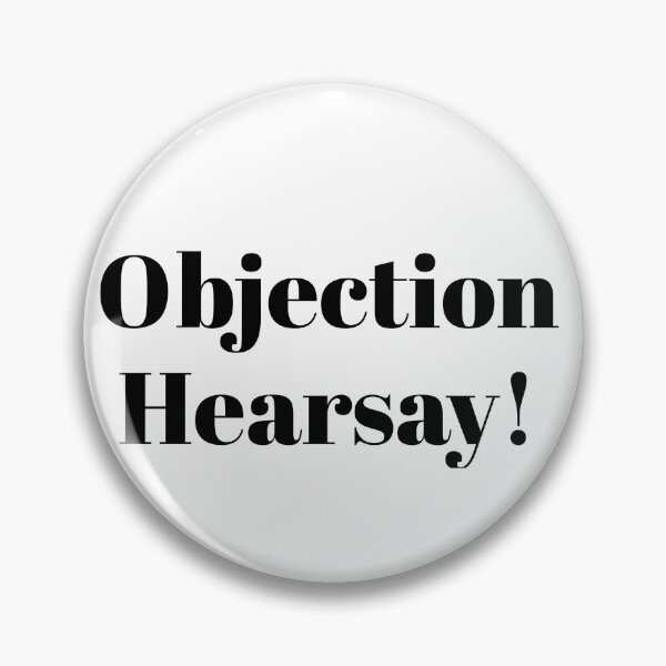 Item preview, Objection hearsay!  designed and sold by stupidpotato1.