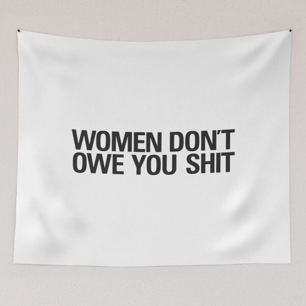 Item preview, Sarcasm Women Don_t Owe You Shit Vintage Aesthetics Streetwear designed and sold by LenoraSugrue1.