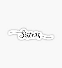 Sisters - Girly - Typography Sticker