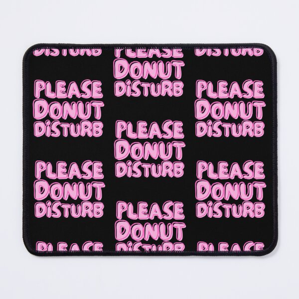 Item preview, Donut Disturb Me designed and sold by TrueWorth.