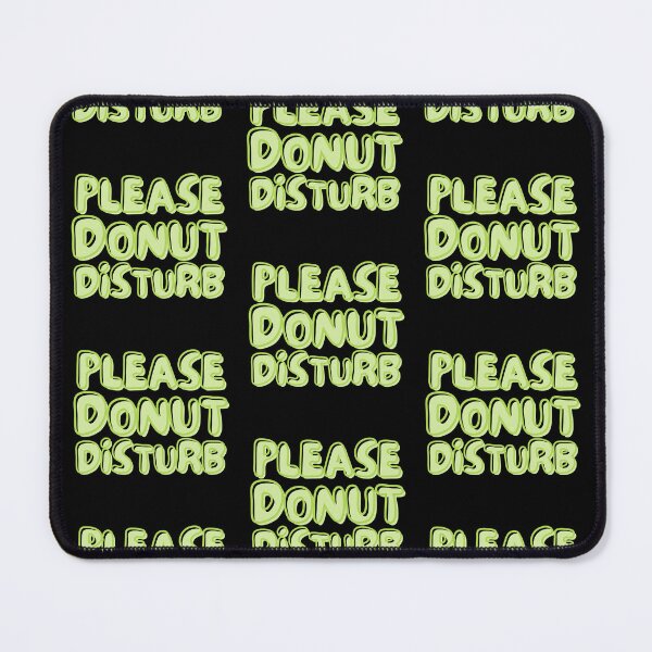 Item preview, Donut Disturb Me designed and sold by TrueWorth.