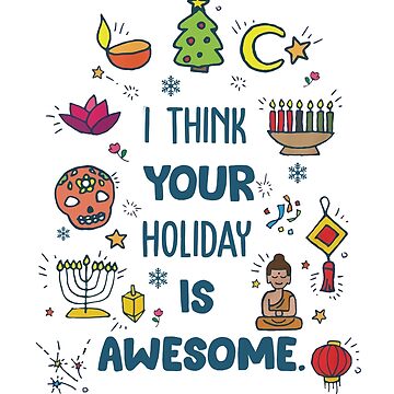I Think Your Holiday Is Awesome Have An Awesome One Hanukkah T-Shirt