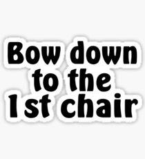 First Chair Sticker