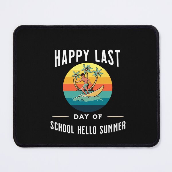 Item preview, Happy Last Day Of School Hello Summer Students And Teachers 2022 designed and sold by formylovelydog.