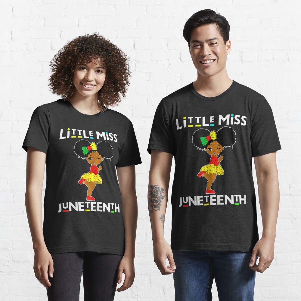 Black Girl, Women Shirt Little Miss Juneteenth Girl Toddler Black