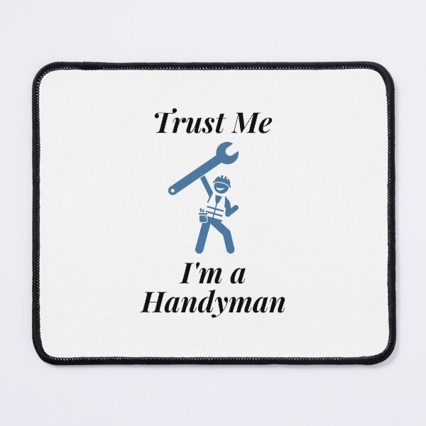 Item preview, Trust Me I'm a Handyman designed and sold by Profession-Co.