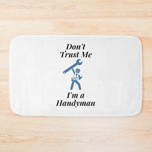 Item preview, Don't Trust Me I'm a Handyman designed and sold by Profession-Co.