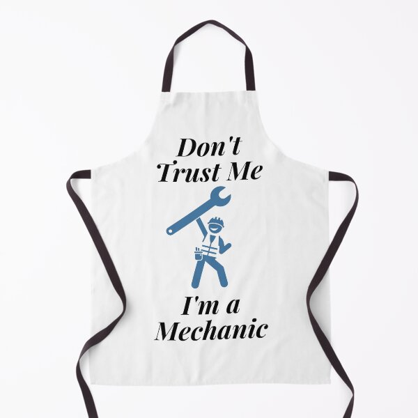 Item preview, Don't Trust Me I'm a Mechanic designed and sold by Profession-Co.