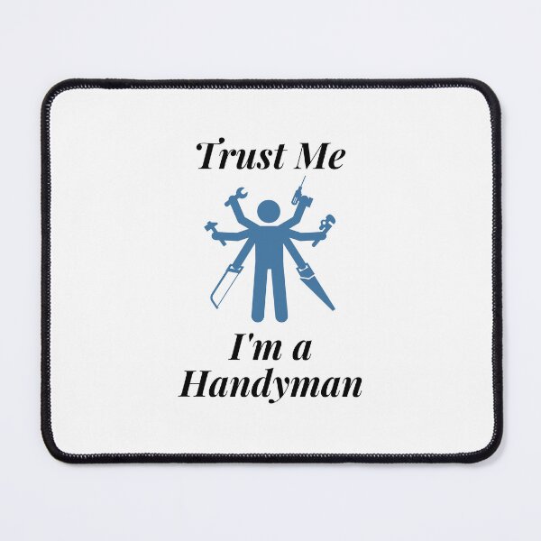 Item preview, Trust Me I'm a Handyman designed and sold by Profession-Co.
