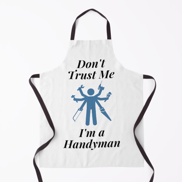 Item preview, Don't Trust Me I'm a Handyman designed and sold by Profession-Co.