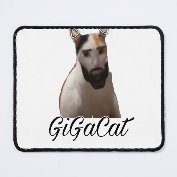 Item preview, Meme GIGACAT designed and sold by Man4geGraph.