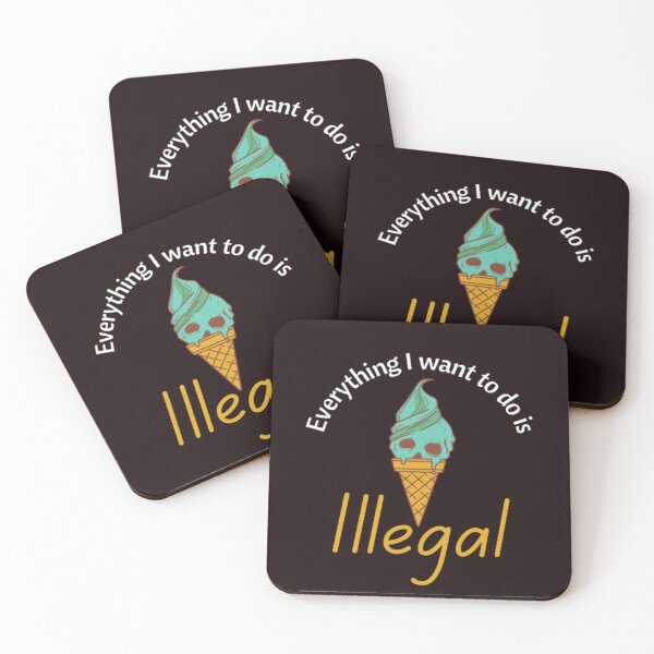 Item preview, Everything I Want To Do Is Illegal Funny Humor designed and sold by Nero9o.