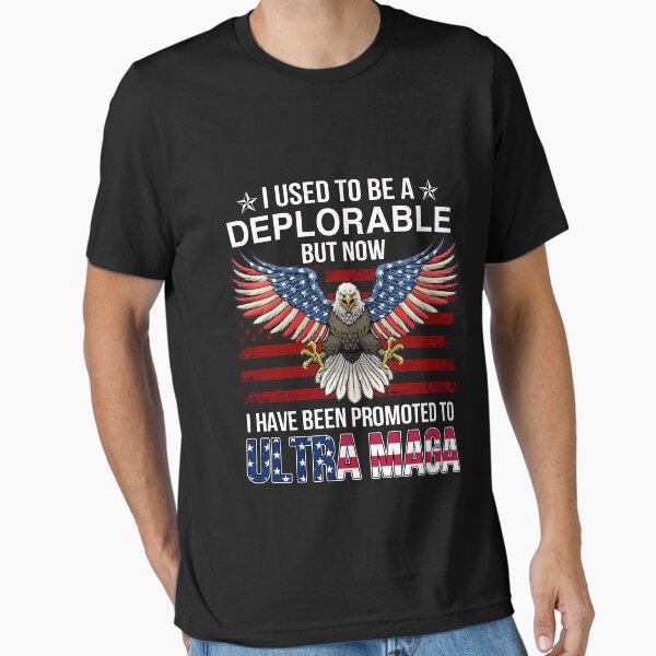 Item preview, I Used To Be A Deplorable But Now Promoted Ultra Maga Eagle designed and sold by QuentinSeeley.