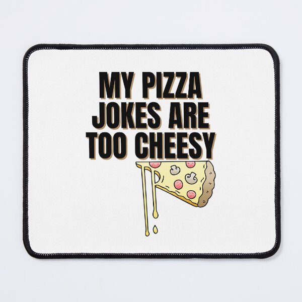 Item preview, My Pizza Jokes Are Too Cheesy Dad Joke designed and sold by BookOfE.