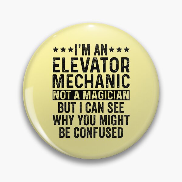 Item preview, I'm An Elevator Mechanic Not A Magician designed and sold by kamrankhan.