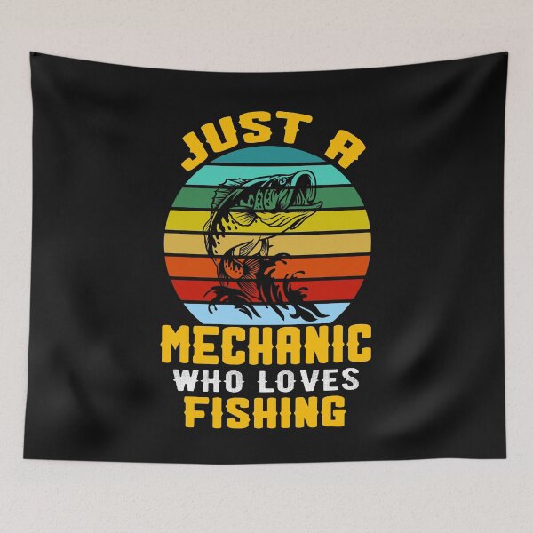 Item preview, Just a Mechanic Fishing designed and sold by PeterGignac.