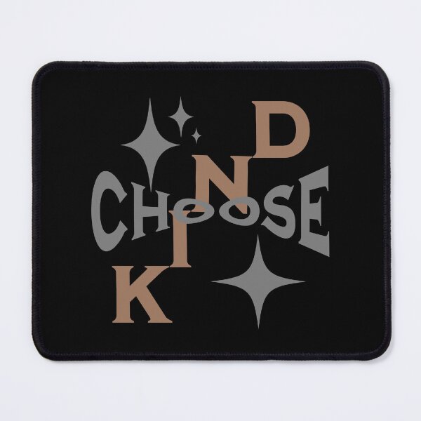 Item preview, Choose Kind | In A World Where You Can Be Anything Be Kind designed and sold by SpeakLifeHQ.