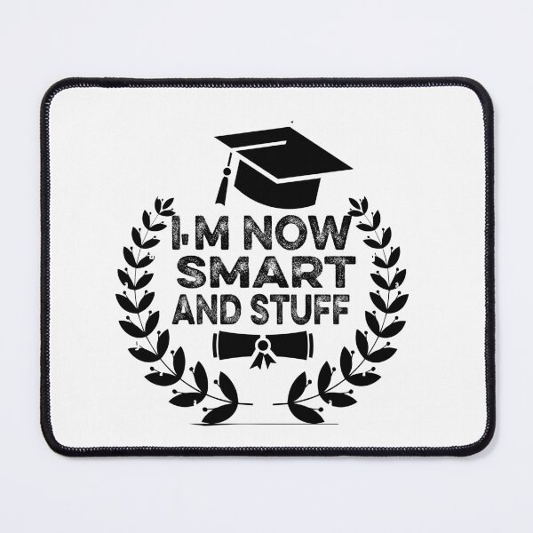 Item preview, Graduation I'm now smart and stuff Senior class of 2022 graduation  designed and sold by ilias13.