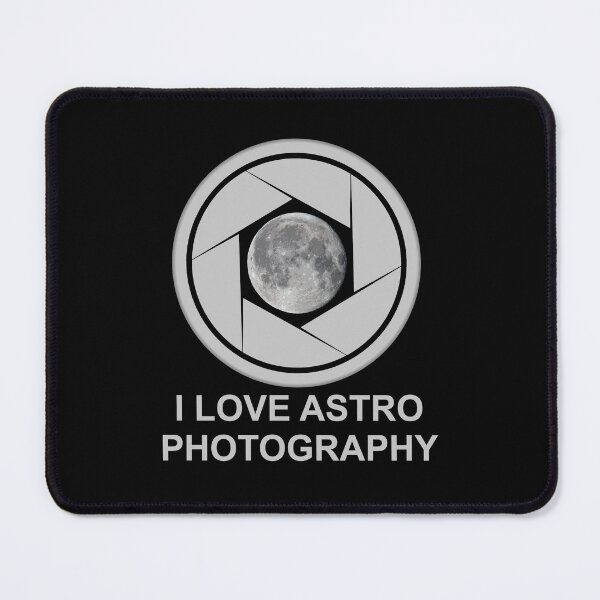 Item preview, I Love Astro Photography designed and sold by Brad Chambers.