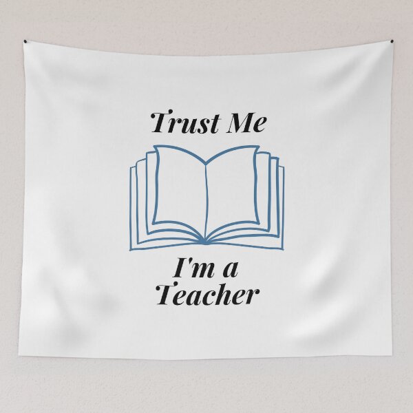 Item preview, Trust Me I'm a Teacher designed and sold by Profession-Co.