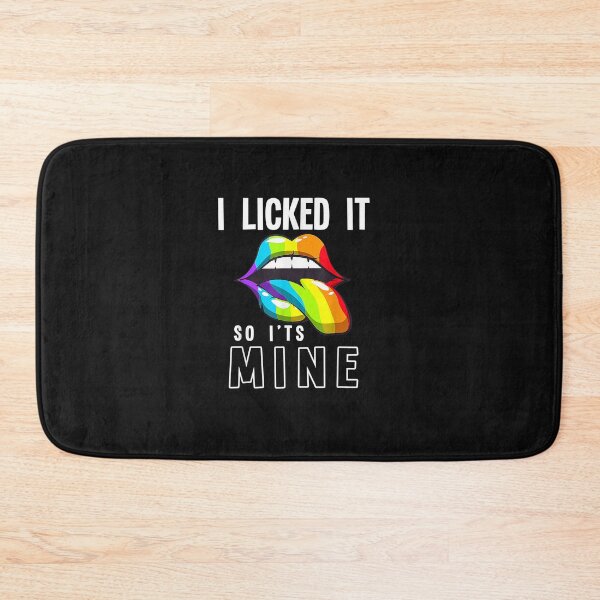 Item preview, LGBT Pride LGBTQ I Licked it So It's Mine Sexy Rainbow Lips designed and sold by ArthurClaessens.
