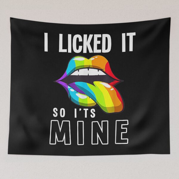 Item preview, LGBT Pride LGBTQ I Licked it So It's Mine Sexy Rainbow Lips designed and sold by ArthurClaessens.