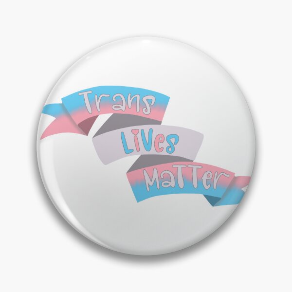 Item preview, Trans lives matter designed and sold by Becky-Marie.